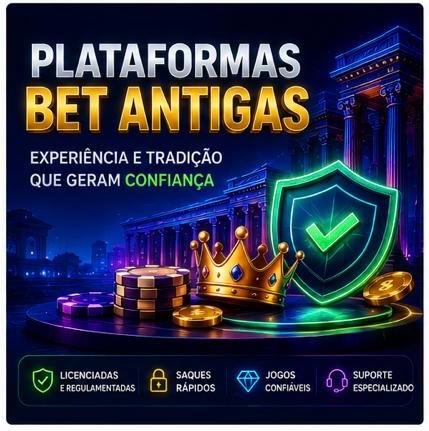 plataformas bet antigas bônus de até 100%